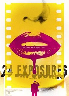 24 Exposures (2013) Fotomodel Sex Mobil Erotik