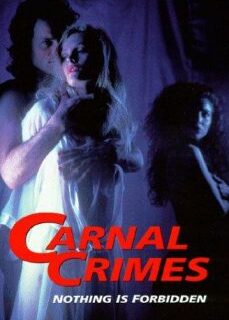 Carnal Crimes 1991 +18 İzle full izle